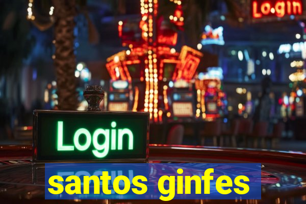 santos ginfes